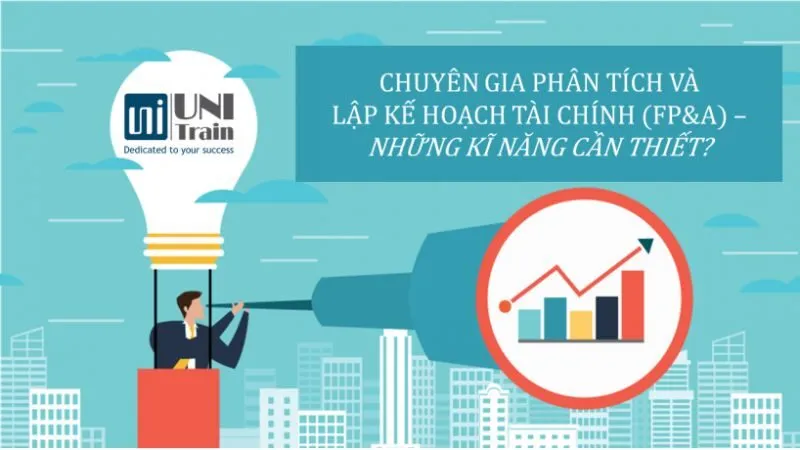 Phân tích báo cáo giúp lập kế hoạch tài chính cho các dự án dài hạn